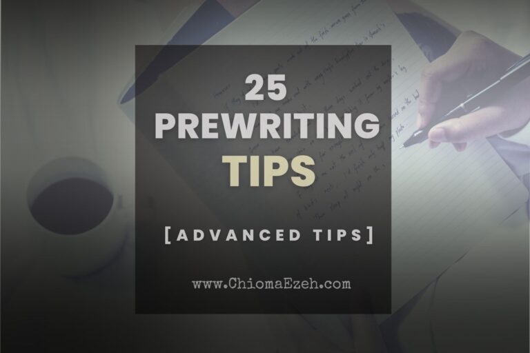 Prewriting Tips: 25+ Tips To Make The Most Of Your Prewriting Process