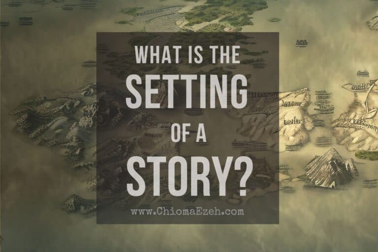 What Is The Setting Of A Story? [Explained With Examples for Authors]