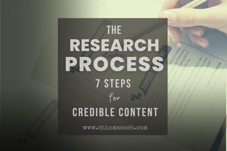 The Research Process: 7 Steps For Creating Credible & Helpful Content