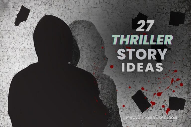 Thriller Story Ideas: 25 Ideas That Will Keep Readers Up All Night