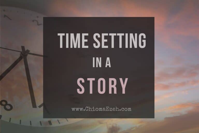 Time Setting of A Story: Meaning, Types & Examples