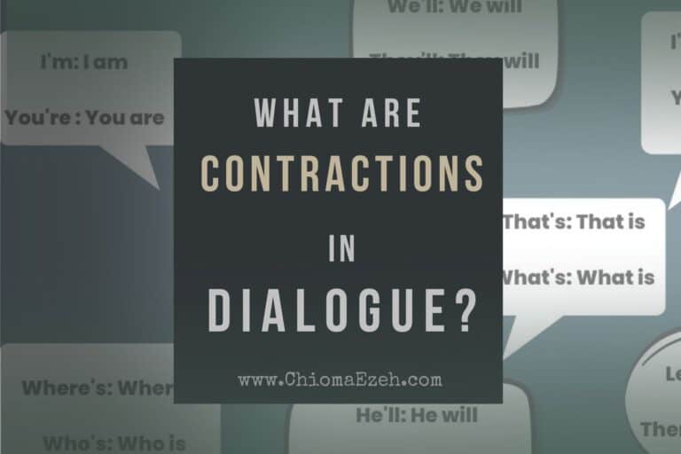 7 Tips To Effectively Use Contractions In Dialogue Writing