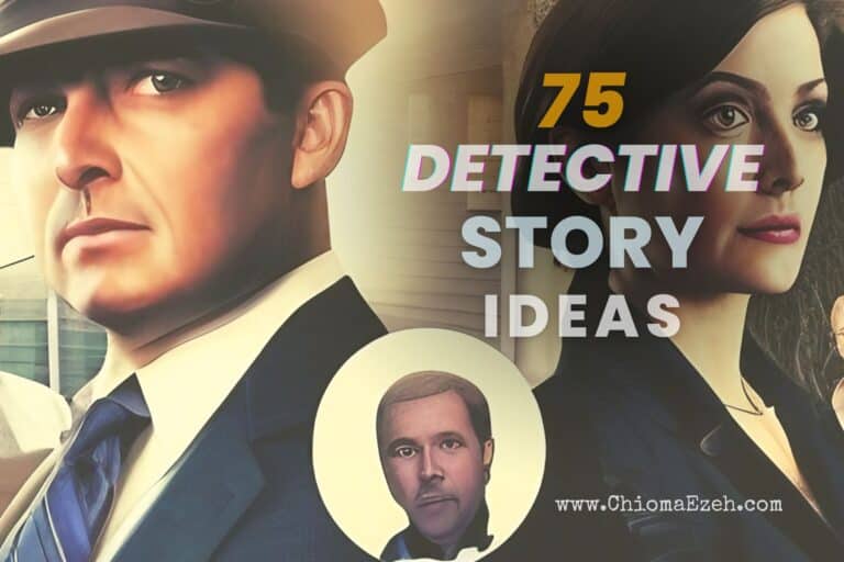 75 Intriguing Detective Story Ideas To Inspire You!