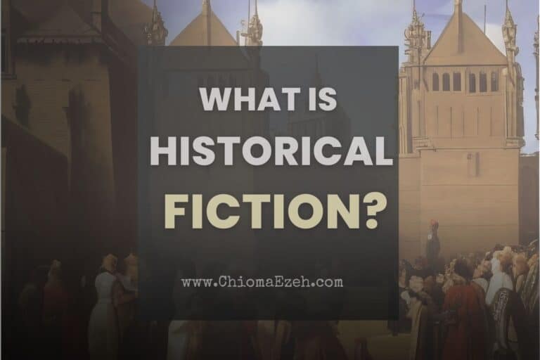 What Is Historical Fiction? [Meaning & Examples]