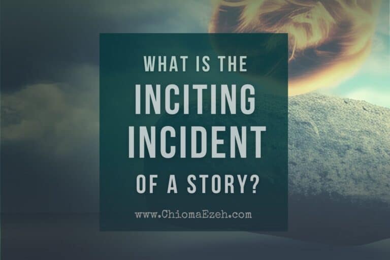 What Is The Inciting Incident Of A Story? [Definition & Examples]