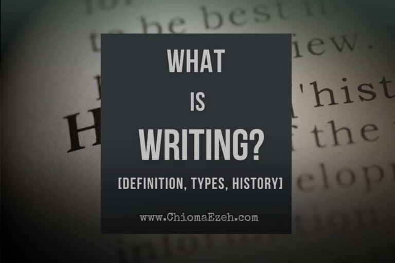 What Is Writing? [Definition, History, Types, Utensils, Examples]