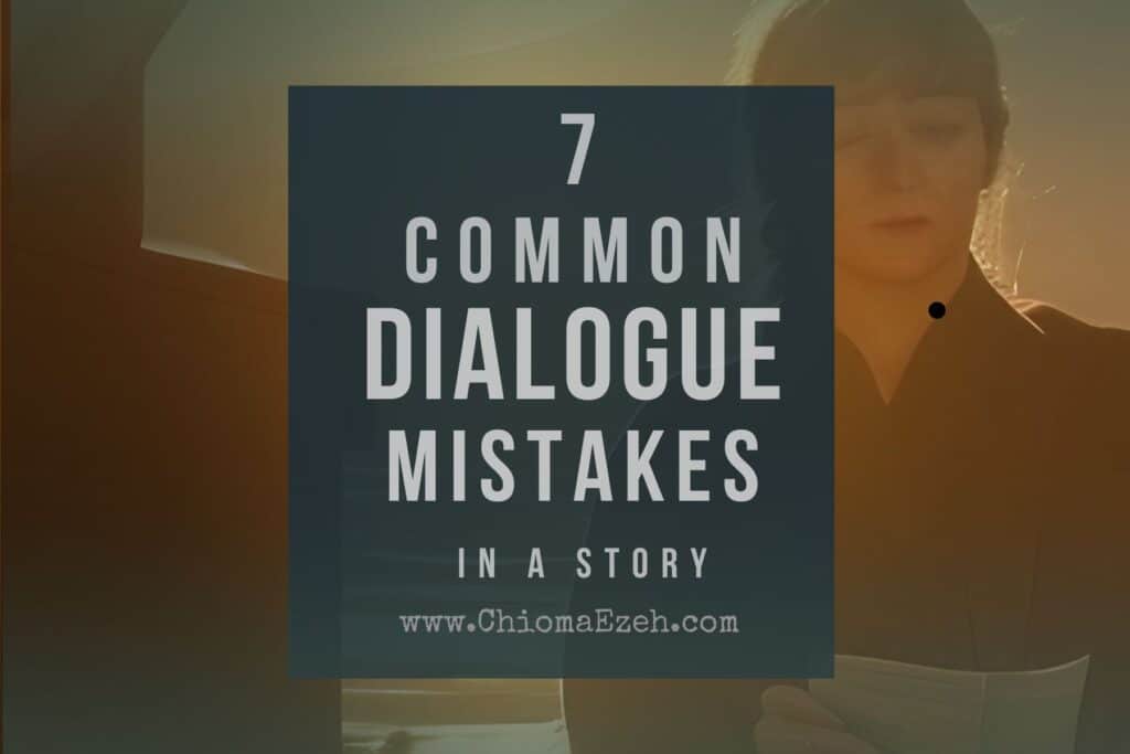 7 common dialogue mistakes